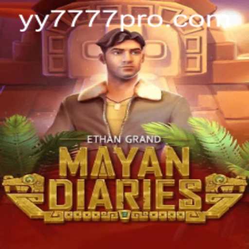 The Mystical World of MayanDiaries and the Intriguing Yy 777 Pro