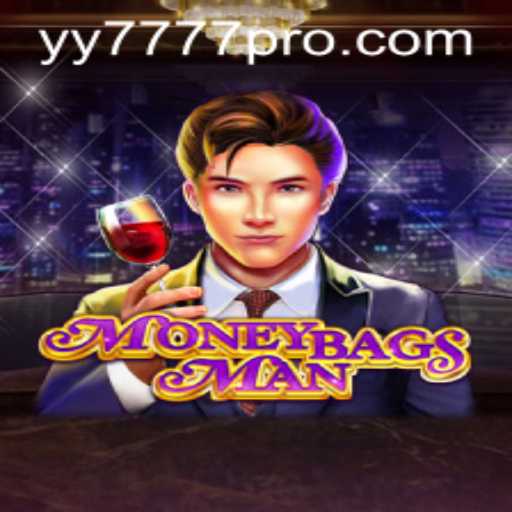 Unlock the Excitement in MoneybagsMan - The Ultimate Yy 777 Pro Experience
